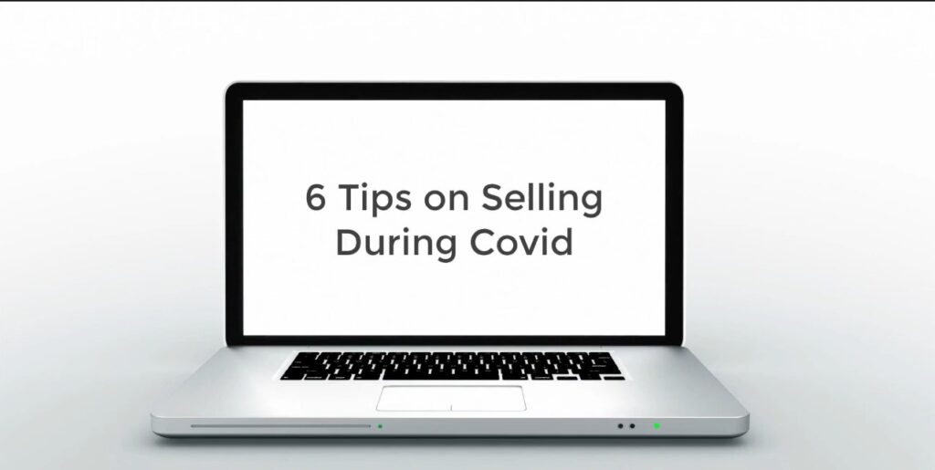 How to Sell During Covid-19